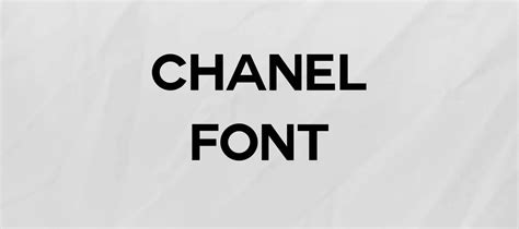 closest font on illustrator to chanel font|chanel sans font.